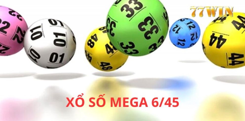 Luật chơi  và cơ cấu giải thưởng của xổ số Mega 6/45 77win